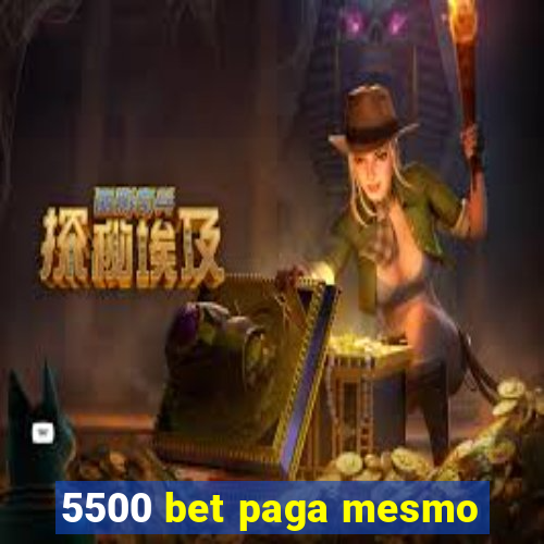 5500 bet paga mesmo